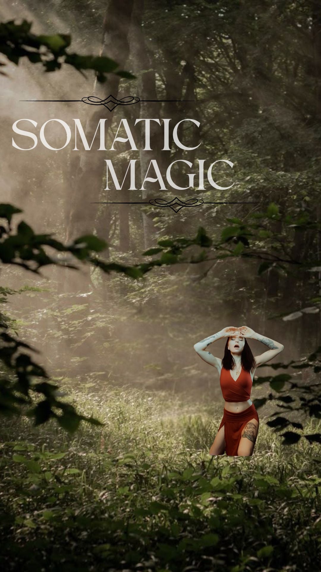 Somatic Magic!